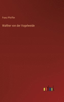 Walther von der Vogelweide