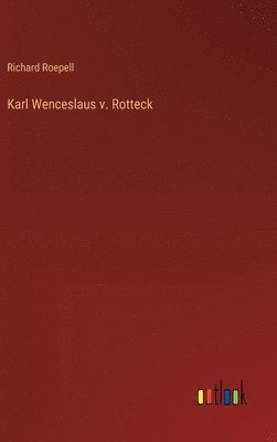 Karl Wenceslaus v. Rotteck