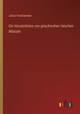 Verzeichniss von griechischen falschen Münzen