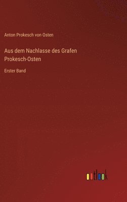 Aus dem Nachlasse des Grafen Prokesch-Osten
