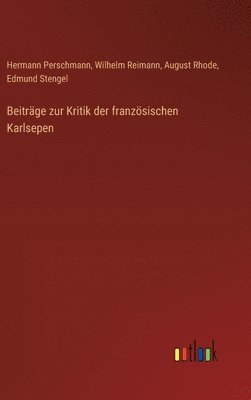 Beiträge zur Kritik der französischen Karlsepen