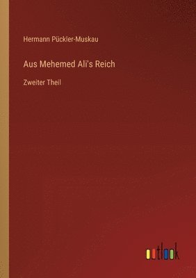 Aus Mehemed Ali's Reich