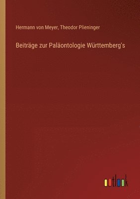 Beiträge zur Paläontologie Württemberg's
