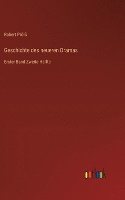 Geschichte des neueren Dramas