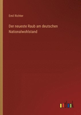 neueste Raub am deutschen Nationalwohlstand
