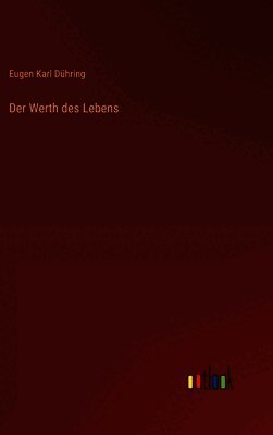 Der Werth des Lebens