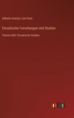 Etruskische Forschungen und Studien