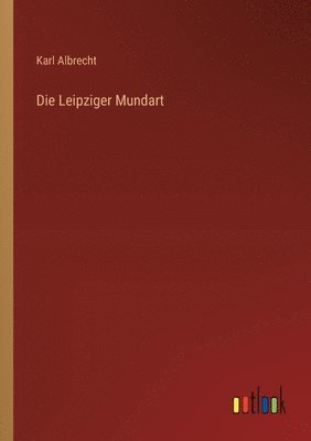 Die Leipziger Mundart