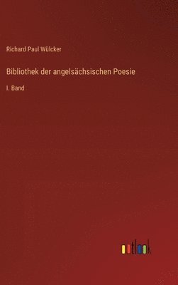 Bibliothek der angelsächsischen Poesie