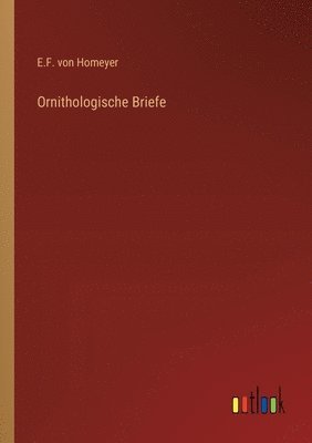Ornithologische Briefe
