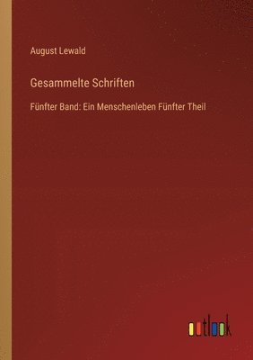 August Lewald - Gesammelte Schriften, Häftad