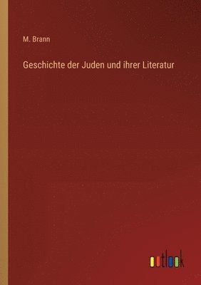 Geschichte der Juden und ihrer Literatur