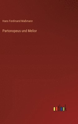 Partonopeus und Melior