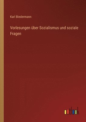 Vorlesungen über Sozialismus und soziale Fragen