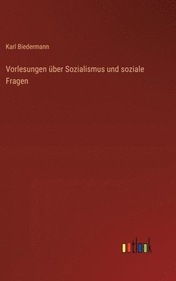 Vorlesungen über Sozialismus und soziale Fragen