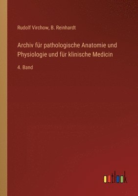 Archiv für pathologische Anatomie und Physiologie und für klinische Medicin