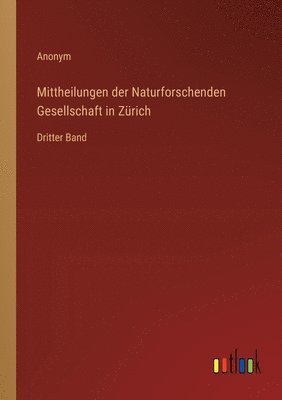 Mittheilungen der Naturforschenden Gesellschaft in Zürich