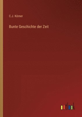 Bunte Geschichte der Zeit