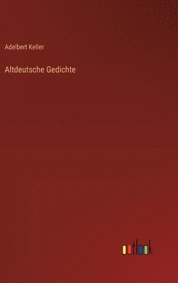 Altdeutsche Gedichte