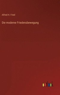 bokomslag Die moderne Friedensbewegung