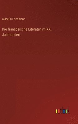 bokomslag französische Literatur im XX. Jahrhundert