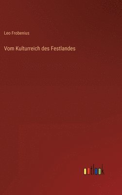 bokomslag Vom Kulturreich des Festlandes