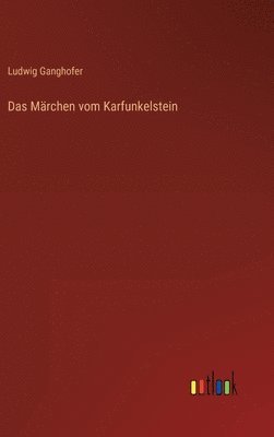 bokomslag Das Mrchen vom Karfunkelstein