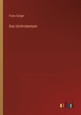 bokomslag Das Urchristentum