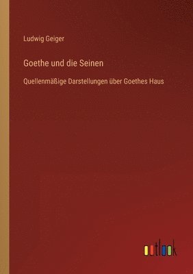 Goethe und die Seinen 1