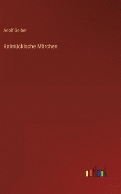 Kalmückische Märchen