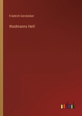 bokomslag Waidmanns Heil!