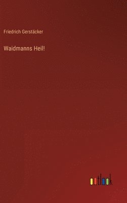bokomslag Waidmanns Heil!