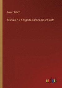 bokomslag Studien zur Altspartanischen Geschichte