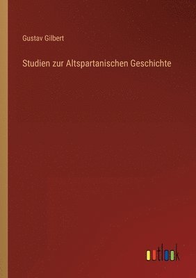 bokomslag Studien zur Altspartanischen Geschichte