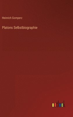 Platons Selbstbiographie