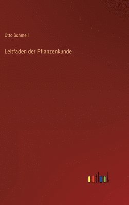 bokomslag Leitfaden der Pflanzenkunde