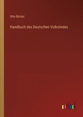 bokomslag Handbuch des Deutschen Volksliedes