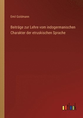 bokomslag Beitrage zur Lehre vom indogermanischen Charakter der etruskischen Sprache