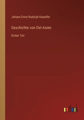 Geschichte von Ost-Asien 1