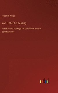 bokomslag Von Luther bis Lessing