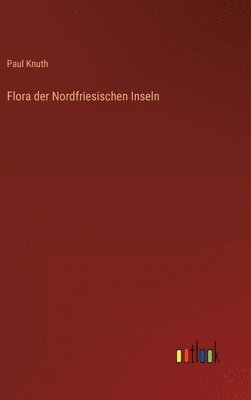 bokomslag Flora der Nordfriesischen Inseln