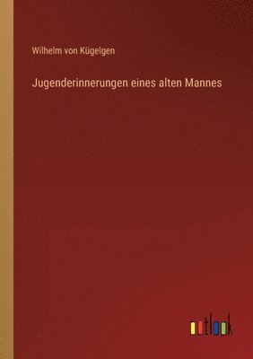 bokomslag Jugenderinnerungen eines alten Mannes