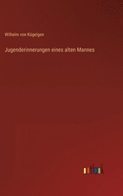 bokomslag Jugenderinnerungen eines alten Mannes