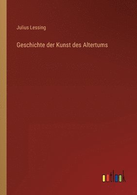 bokomslag Geschichte der Kunst des Altertums