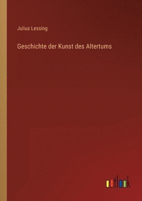 Geschichte der Kunst des Altertums