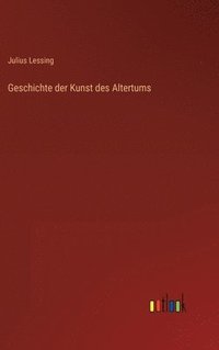 bokomslag Geschichte der Kunst des Altertums