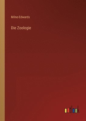 Milne-Edwards - Zoologie, Häftad