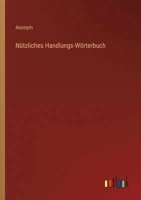 bokomslag Nutzliches Handlungs-Woerterbuch