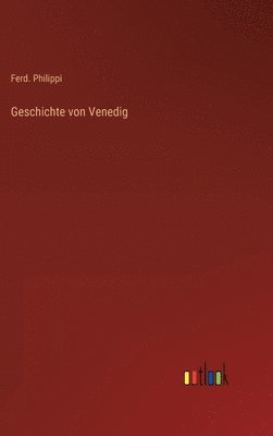 bokomslag Geschichte von Venedig