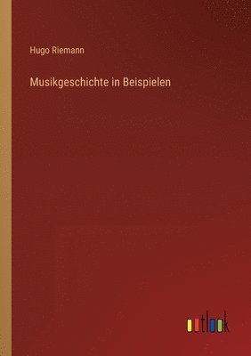 bokomslag Musikgeschichte in Beispielen